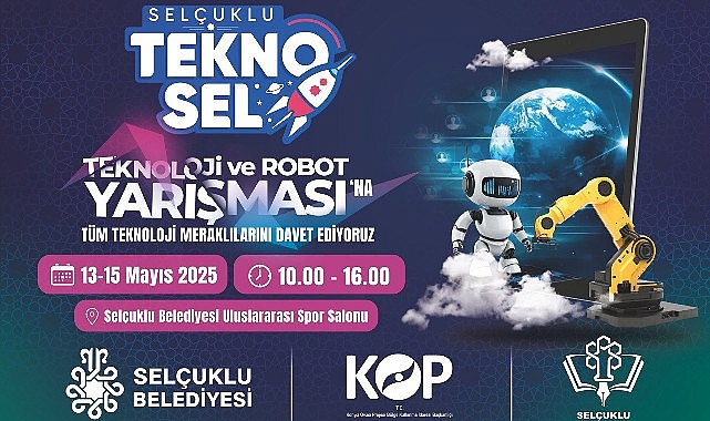 Teknolojinin Kalbi 13-15 Mayıs Tarihlerinde Selçuklu’da Atacak Teknolojinin Kalbi 13-15 Mayıs Tarihlerinde Selçuklu’da Atacak